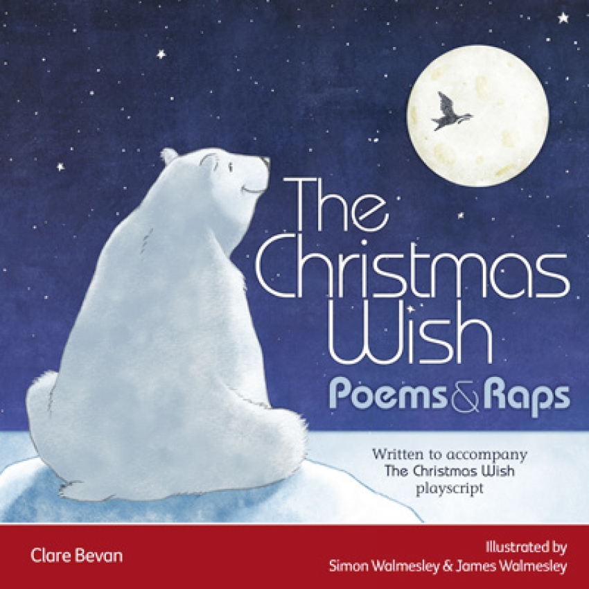 The Christmas Wish: Poems and raps ebook